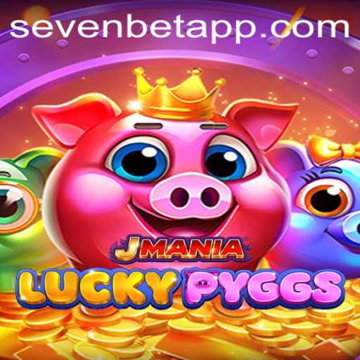 Experience the Thrill of JManiaLuckyPyggs with the Exciting New Feature SevenBet