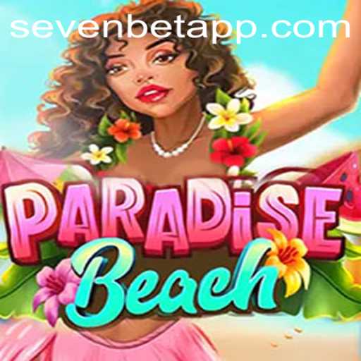 Experience the Thrill of ParadiseBeach with SevenBet